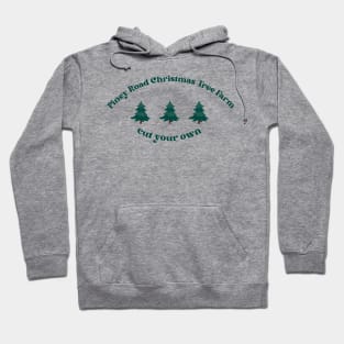 Piney Road Christmas Tree Farm Hoodie